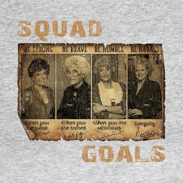 SQUAD GOALS VINTAGE by givsabun24